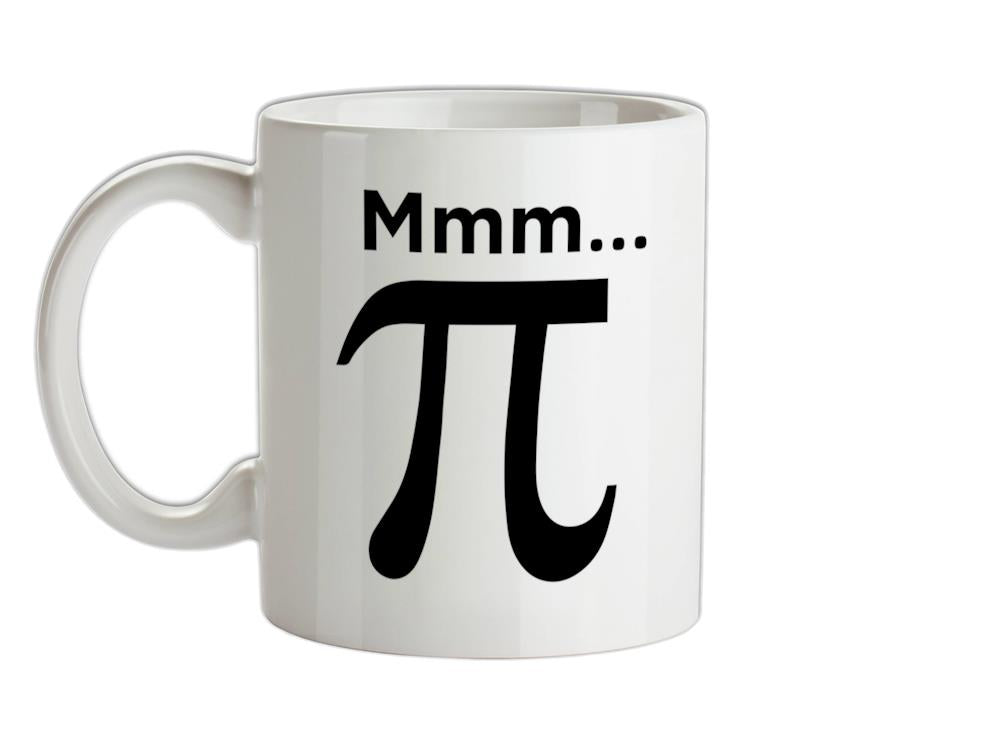 Mmm Pi Ceramic Mug