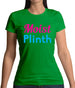 Moist Plinth Womens T-Shirt