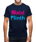 Moist Plinth Mens T-Shirt