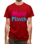 Moist Plinth Mens T-Shirt