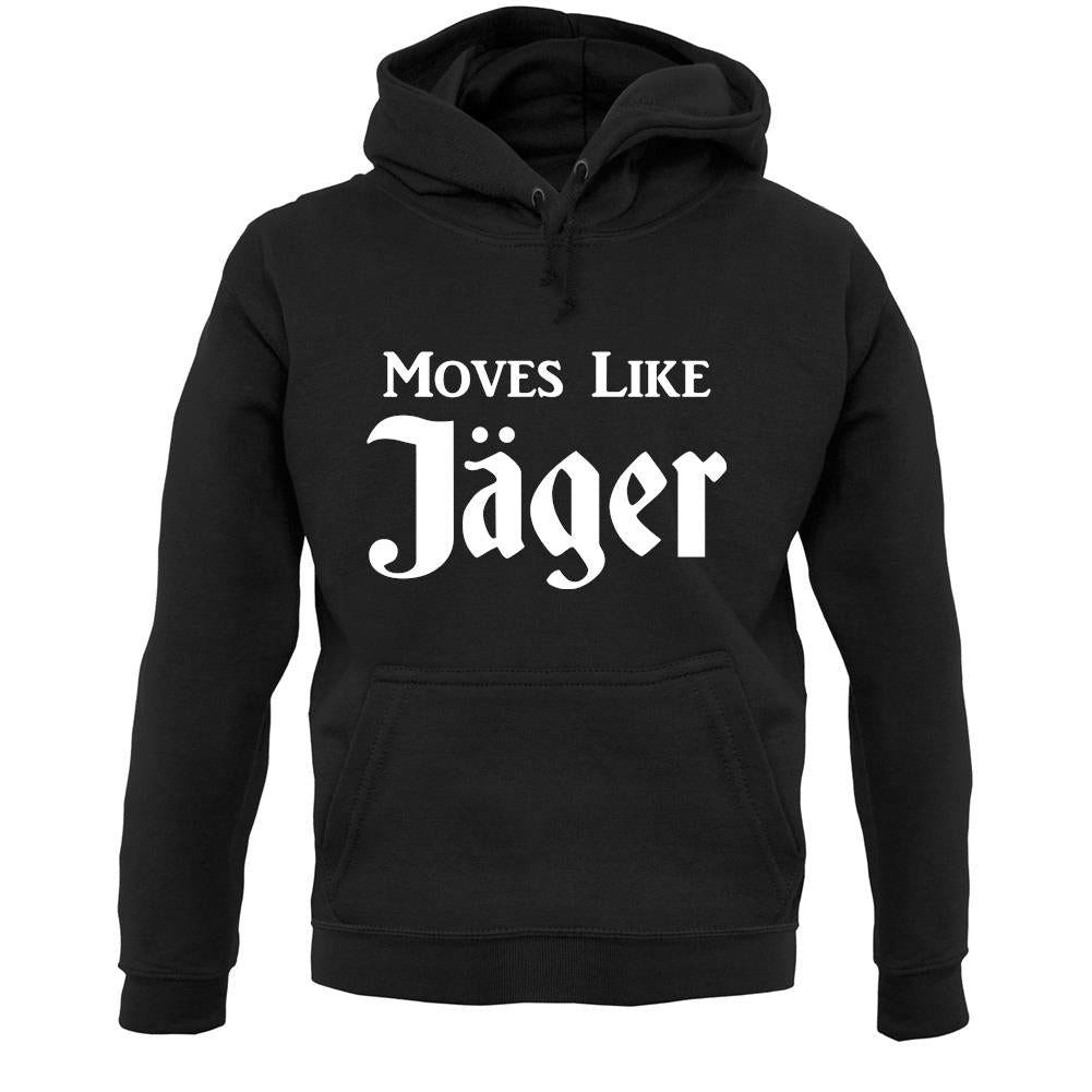 Moves Like Jager Unisex Hoodie