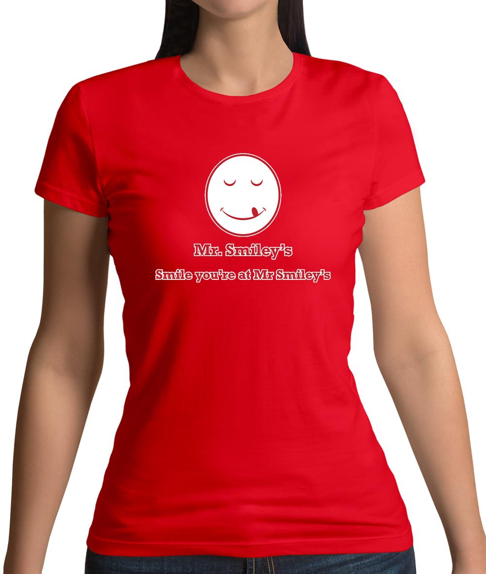 Mr Smiley's Smile You'Re At Smiley's Womens T-Shirt