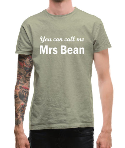 You Can Call Me Mrs Bean Mens T-Shirt