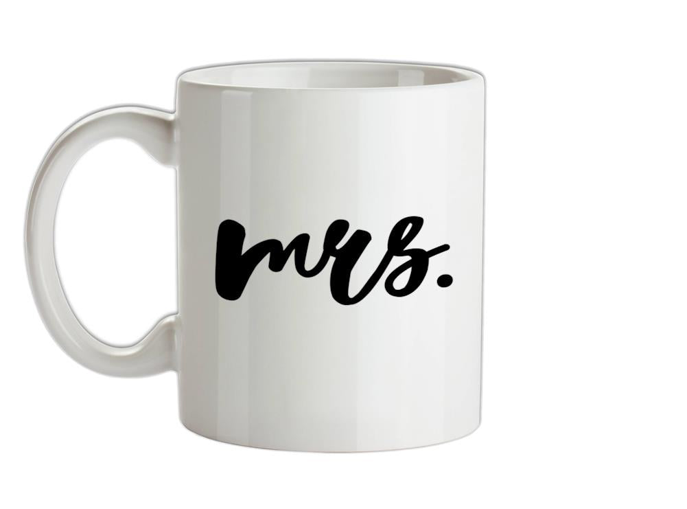Mrs - T-Shirt Ceramic Mug