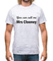 You Can Call Me Mrs Clooney Mens T-Shirt