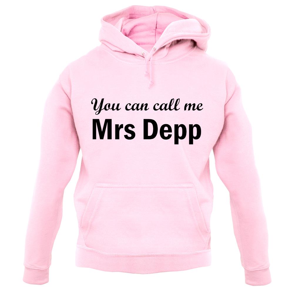 You Can Call Me Mrs Depp unisex hoodie