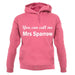 You Can Call Me Mrs Sparrow unisex hoodie