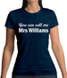 Mrs Williams Womens T-Shirt