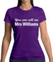 Mrs Williams Womens T-Shirt