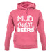 Mud Sweat & Beers unisex hoodie