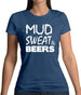 Mud Sweat & Beers Womens T-Shirt