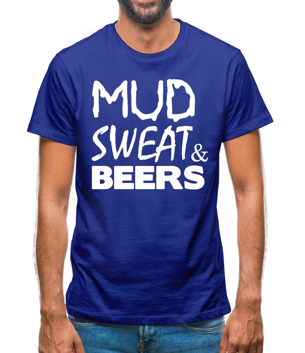 Mud Sweat & Beers Mens T-Shirt