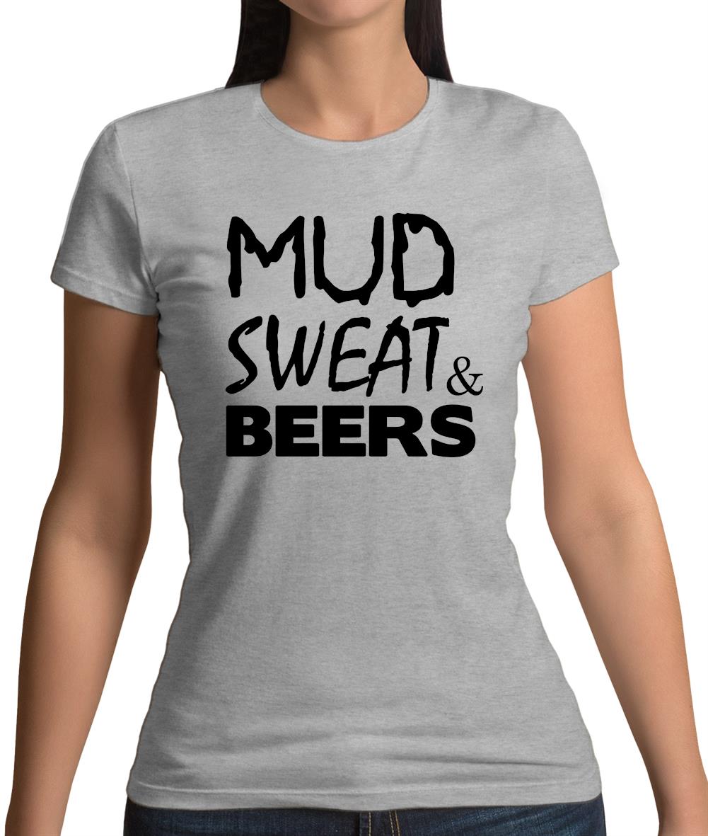 Mud Sweat & Beers Womens T-Shirt
