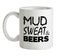 Mud Sweat & Beers Ceramic Mug