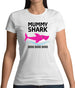 Mummy Shark Doo Doo Doo Womens T-Shirt