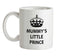 Mummy's Little Prince Ceramic Mug