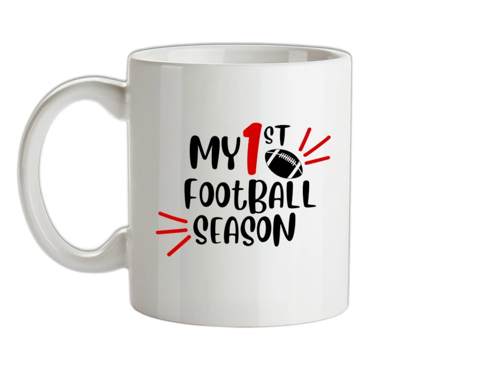 My First American Football Season Ceramic Mug