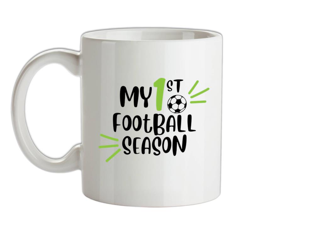 My First Football Season Ceramic Mug