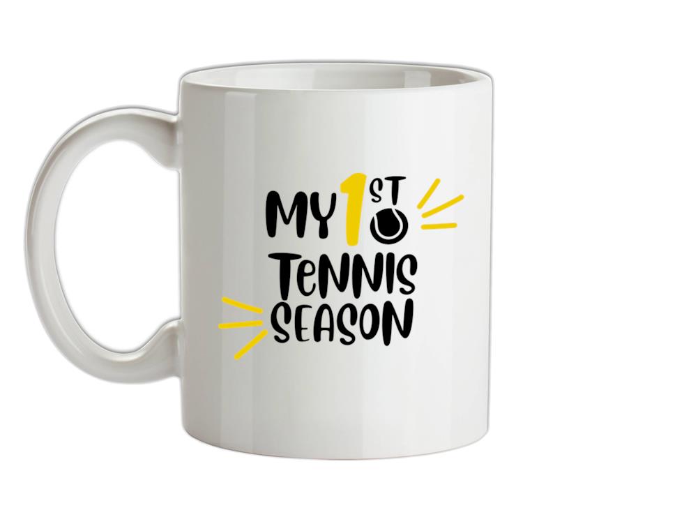 My First Tennis Season Ceramic Mug