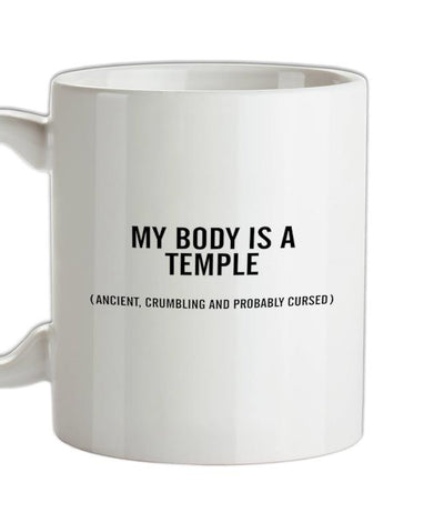 My Body Is A Temple Come Pray With Me Ceramic Mug