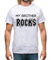My Brother Rocks Mens T-Shirt