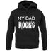 My Dad Rocks unisex hoodie