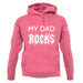 My Dad Rocks unisex hoodie