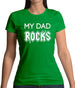 My Dad Rocks Womens T-Shirt