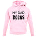 My Dad Rocks unisex hoodie