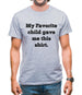 Favourite Child Gift T-Shirt Mens T-Shirt