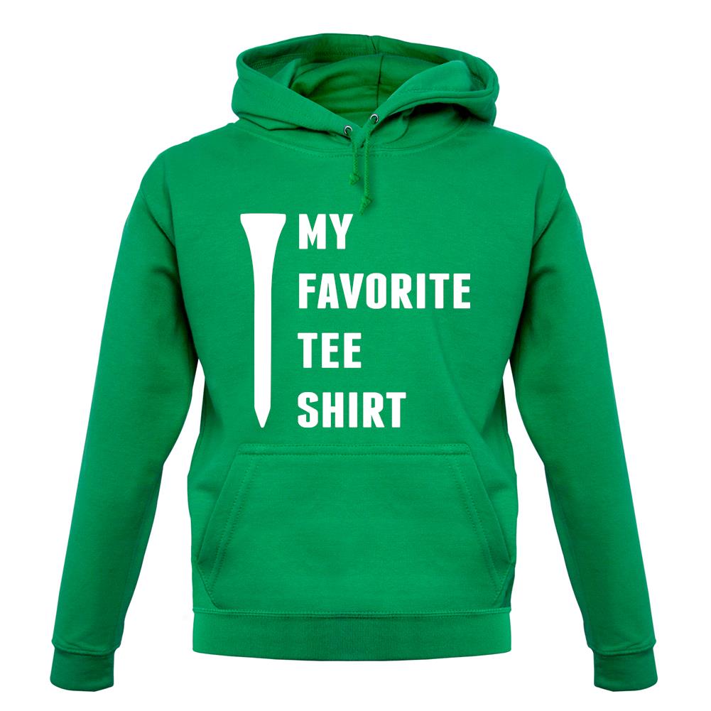 My Favourite Tee Shirt unisex hoodie