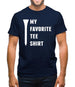 My Favourite Tee Shirt Mens T-Shirt