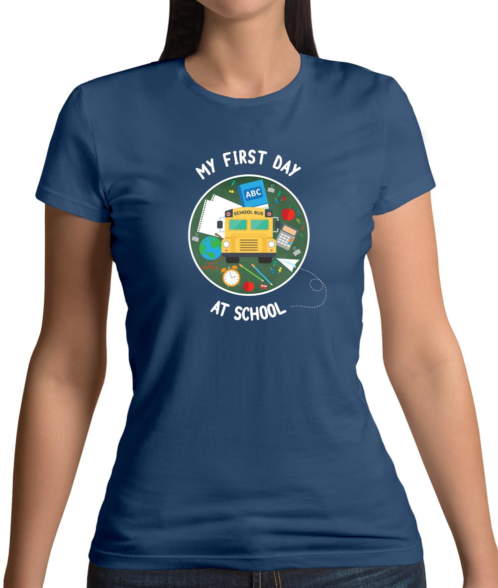 My First Day At School Womens T-Shirt