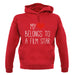 My Heart Belongs To A Film Star unisex hoodie