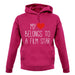 My Heart Belongs To A Film Star unisex hoodie