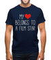 My Heart Belongs To A Film Star Mens T-Shirt