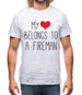 My Heart Belongs To A Fireman Mens T-Shirt