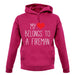 My Heart Belongs To A Fireman unisex hoodie