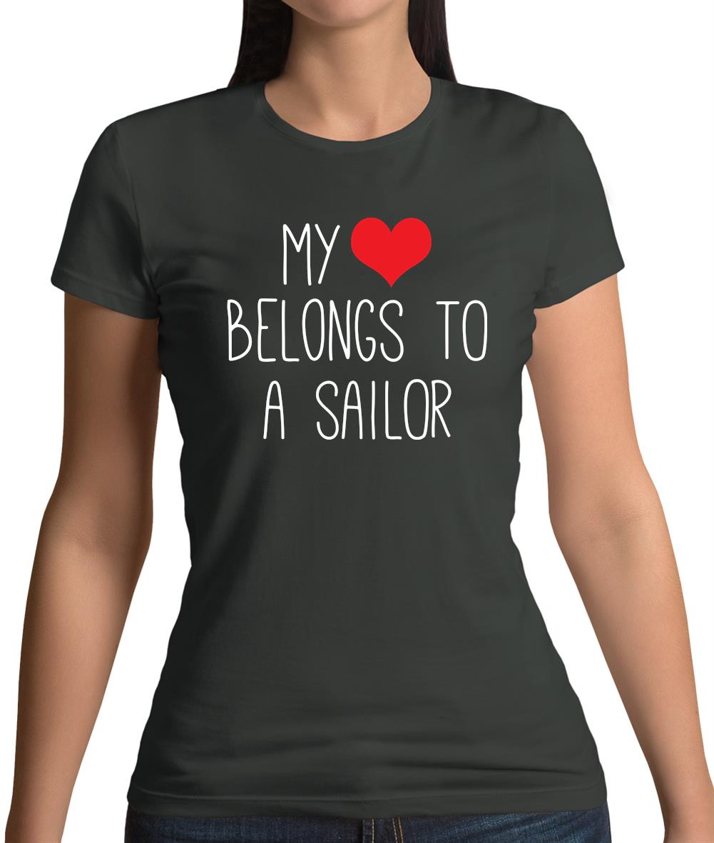 My Heart Belongs To A Sailor Womens T-Shirt