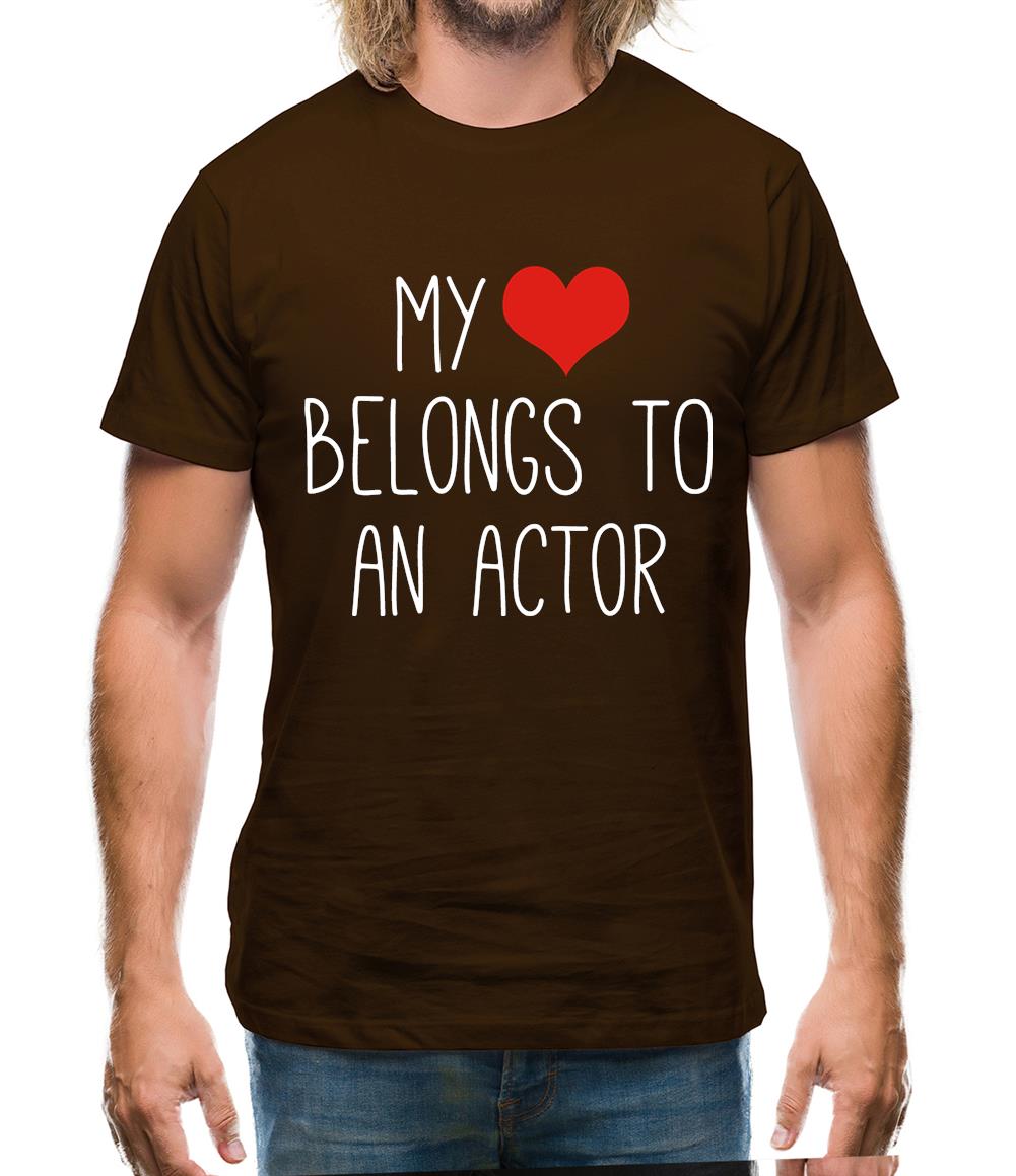 My Heart Belongs To An Actor Mens T-Shirt