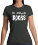 My Husband Rocks Womens T-Shirt
