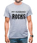 My Husband Rocks Mens T-Shirt