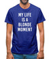 My Life Is A Blonde Moment Mens T-Shirt