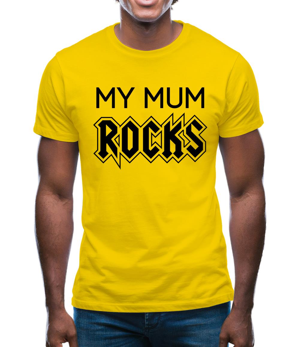 My Mum Rocks Mens T-Shirt