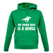 My Other Ride Is A Horse unisex hoodie