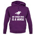 My Other Ride Is A Horse unisex hoodie