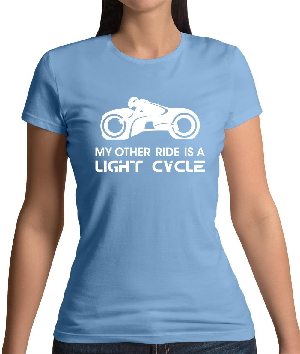 My Other Ride Is A Light Cycle Womens T-Shirt