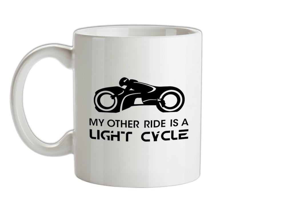 My Other Ride Is A Light Cycle Ceramic Mug