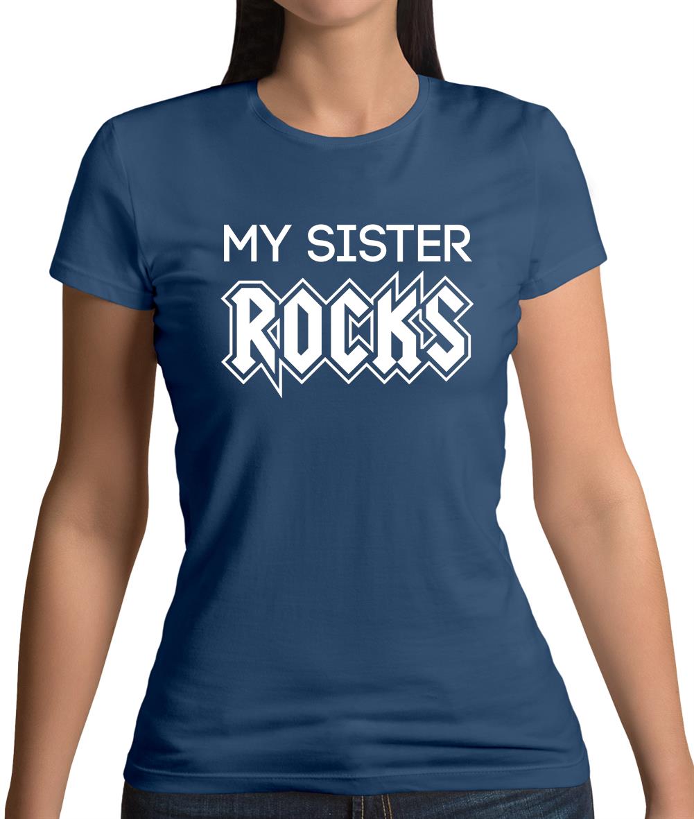 My Sister Rocks Womens T-Shirt