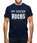 My Sister Rocks Mens T-Shirt
